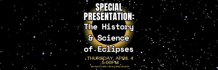The History and Science of Eclipses, Thursday, April 4 at 5:00 pm