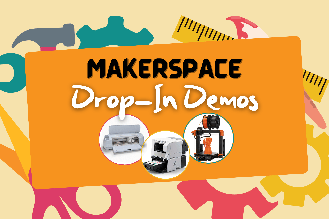 Makerspace Drop-In Demo