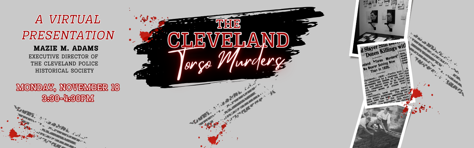 Cleveland Torso Murders, Monfay, Nov 18 at 3:30 pm