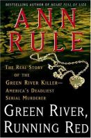 "Green River, Running Red" by Ann Rule